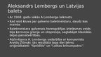 Prezentācija 'Baletmeistars Aleksandrs Lembergs un Latvijas balets', 6.