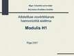 Prezentācija 'Atbilstības novērtēšanas harmonizētā sistēma "Modulis H1"', 1.