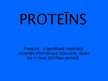 Prezentācija 'Proteīni', 1.