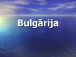 Prezentācija 'Bulgārija', 1.