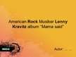 Prezentācija 'Lenny Kravitz. Album "Mama said"', 1.