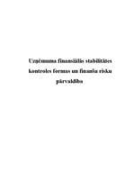 Referāts 'Uzņēmuma finansiālās stabilitātes kontroles formas un finanšu risku pārvaldība', 1.