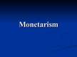 Prezentācija 'Monetarism', 1.