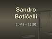 Prezentācija 'Sandro Botičelli', 1.