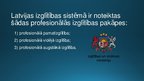Prezentācija 'Profesionālā vidējā izglītība Latvija', 3.