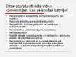 Prezentācija 'Starptautiskās vides un dabas konvencijas Latvijā', 25.lpp.