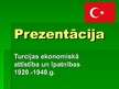 Prezentācija 'Turcijas ekonomiskā attīstība un īpatnības (1920.-1940.)', 1.