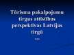 Referāts 'Tūrisma pakalpojumu tirgus attīstības perspektīvas Latvijas tirgū', 23.