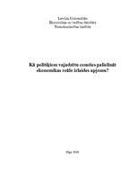 Referāts 'Kā politiķiem vajadzētu censties palielināt ekonomikas reālo izlaides apjomu?', 1.lpp.