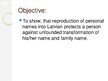 Prezentācija 'Reproduction of Personal Names into Latvian', 2.