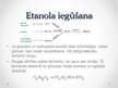 Prezentācija 'Etanols', 4.