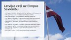 Prezentācija 'Latvijas iestāšanās NATO un ES', 3.