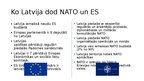 Prezentācija 'Latvijas iestāšanās NATO un ES', 8.