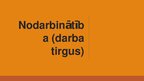 Prezentācija 'Nodarbinātība, bezdarbs, darba tirgus Latvijā', 1.