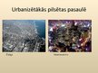 Prezentācija 'Urbanizācijas problēmas pasaulē', 6.