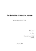 Referāts 'Barikāžu laiks lielvārdiešu atmiņās', 1.