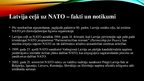 Prezentācija 'Latvijas ceļš uz NATO un Eiropas Savienību. Kopsavilkums', 4.