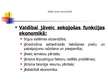 Prezentācija 'Nauda, finanšu iestādes un valsts loma ekonomikā', 19.