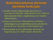 Prezentācija 'Robežšķērsošanas dienestu darbība', 3.