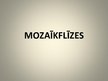 Referāts 'Mozaīkflīzes', 15.