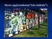 Prezentācija 'Sienu apgleznošana ar grafiti', 3.