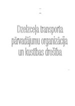 Konspekts 'Dzelzceļa transporta pārvadājumu organizācija un kustības drošība', 1.