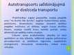 Prezentācija 'Starptautiskie auto pārvadājumi', 4.
