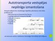 Prezentācija 'Starptautiskie auto pārvadājumi', 9.