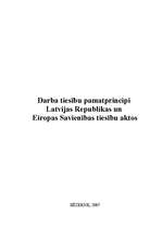 Referāts 'Darba tiesību pamatprincipi Latvijas Republikas un ES tiesību aktos', 1.