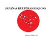 Prezentācija 'Japānas kultūras reģions', 1.
