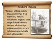 Prezentācija 'Kaspara dzīve romānā "Mērnieku laiki"', 4.