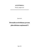 Diplomdarbs 'Personāla novērtēšanas procesa pilnveidošana uzņēmumā "X"', 1.