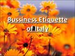 Prezentācija 'Business Etiquette in Italy. Culture of Italy', 1.