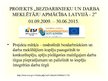 Prezentācija 'Darba meklētāju un bezdarbnieku atbalsta finansējums Latvijā un pasaulē', 19.