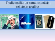 Prezentācija 'Kompānijas "Gillete" tradicionālās un netradicionālās reklāmas analīze', 1.