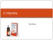 Prezentācija 'Prezentācija par D vitamīnu', 1.