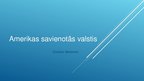 Prezentācija 'Amerikas Savienotās Valstis', 1.