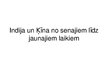 Prezentācija 'Indija un Ķīna no senajiem līdz jaunajiem laikiem', 1.