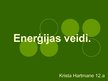 Prezentācija 'Enerģijas veidi', 1.