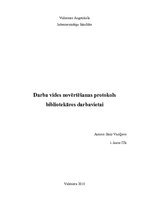 Referāts 'Darba vides novērtēšanas protokols bibliotekāres darbavietai', 1.