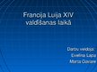 Prezentācija 'Francija Luija XIV valdīšanas laikā', 1.