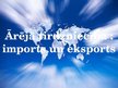 Prezentācija 'Ārējā tirdzniecība - imports un eksports', 1.