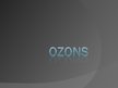 Prezentācija 'Ozons', 1.