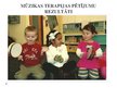 Prezentācija 'Mūzikas terapija ar autismu slimiem bērniem', 10.