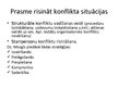Prezentācija 'Nepieciešamās prasmes veiksmīgas saskarsmes veidošanai veselības aprūpē', 19.