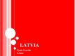 Prezentācija 'Latvia', 1.
