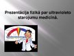 Prezentācija 'Ultravioletais starojums medicīnā', 1.