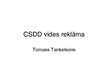 Prezentācija 'Ceļu satiksmes drošības direkcijas vides reklāmas analīze', 1.