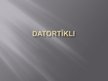Prezentācija 'Datortīkli', 1.