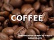 Prezentācija 'Coffee', 1.